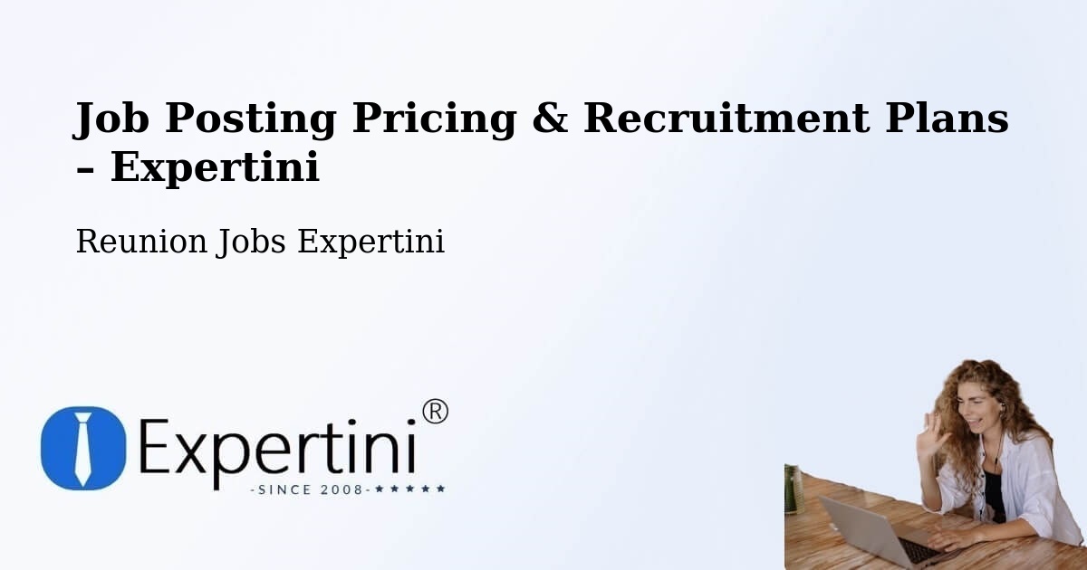 Job Posting Pricing & Recruitment Plans – Le Château - Le Château, Reunion Jobs Expertini